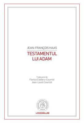 Testamentul lui Adam - Jean-Francois Haas