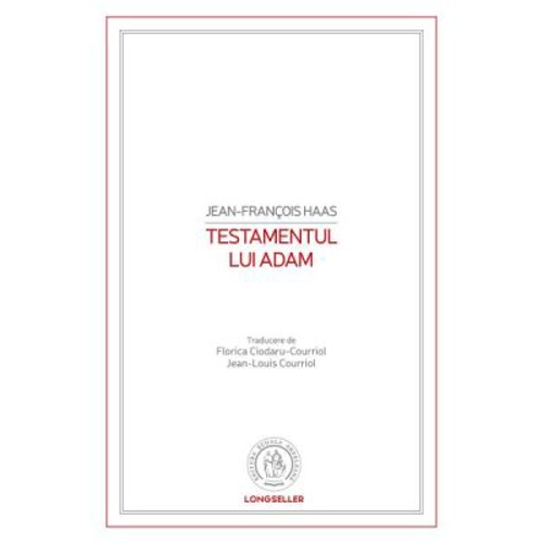 Testamentul lui Adam - Jean-Francois Haas