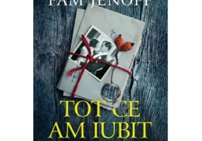 Tot ce am iubit - Pam Jenoff