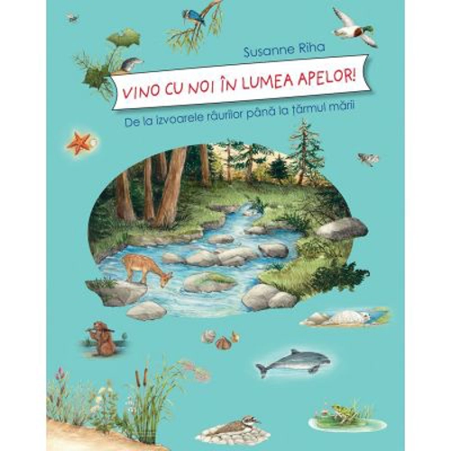 Vino cu noi in lumea apelor