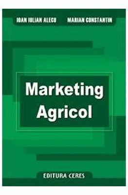 Marketingul agricol - Iulian Alecu
