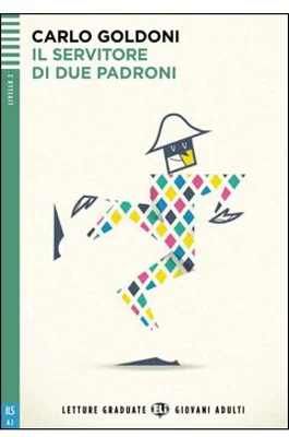 Il servitore di due padroni - Carlo Goldoni