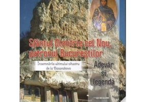 Sf Dimitrie cel Nou, patronul Bucurestilor - Gheorghita Ciocioi