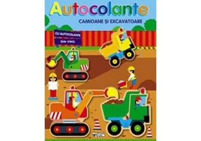 Camioane si excavatoare. Autocolante. Ne jucam si construim