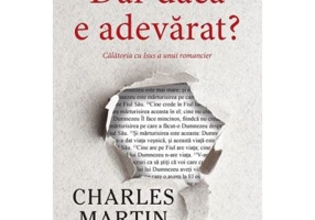 Dar daca e adevarat? - Charles Martin