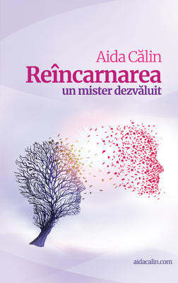 Reincarnarea - Aida Calin