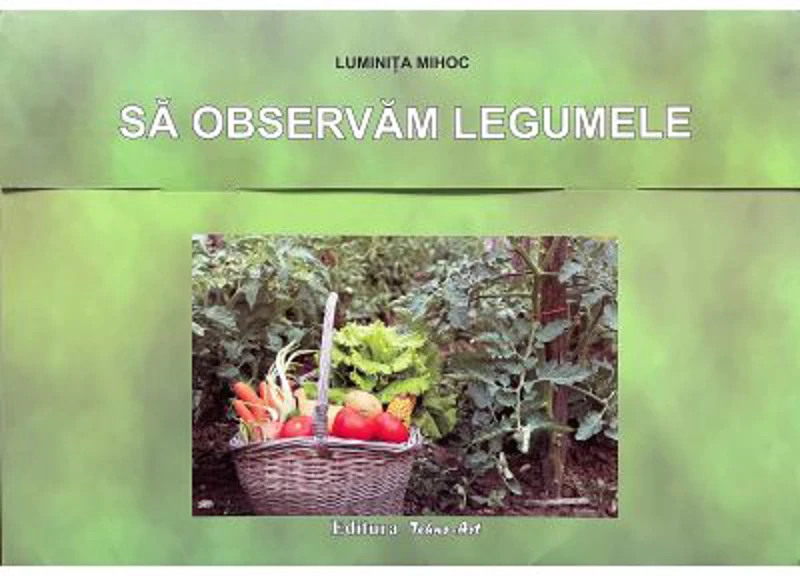 Sa observam legumele. Mapa cu planse - Luminita Mihoc