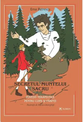 Secretul muntelui sacru - Ema Petrescu