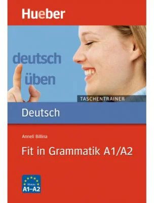 Fit in Grammatik A1-A2 Buch - Anneli Billina
