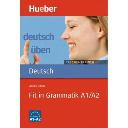 Fit in Grammatik A1-A2 Buch - Anneli Billina