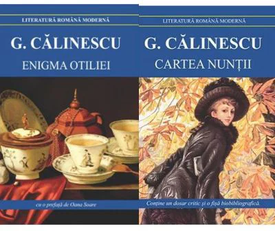 Pachet George Calinescu. Enigma Otiliei si Cartea Nuntii