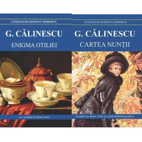 Pachet George Calinescu. Enigma Otiliei si Cartea Nuntii