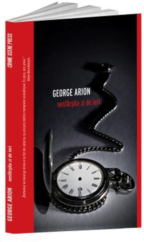 Nesfarsita zi de ieri - George Arion