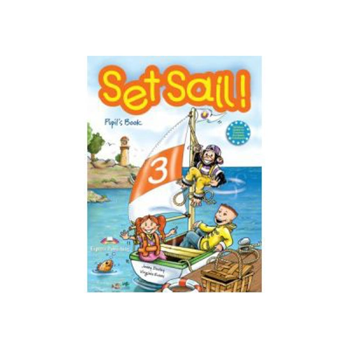 Set Sail 3, Curs limba engleza, Manualul elevului - Elizabeth Gray