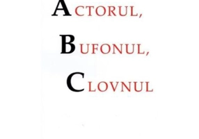 Actorul, clovnul si bufonul - Mihai Malaimare
