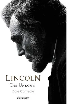Lincoln the Unknown