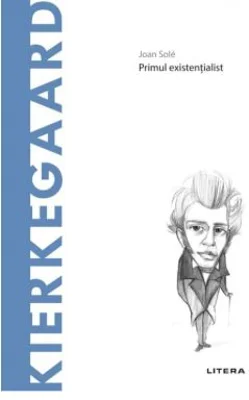 Volumul 23. Descopera Filosofia. Kierkegaard - Joan Sole