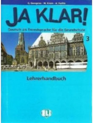 Ja Klar! Lehrerhandbuch 3 - G. Gerngross