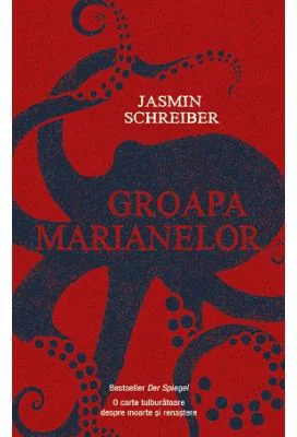 Groapa Marianelor - Jasmin Schreiber