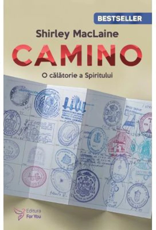 Camino. O calatorie a spiritului - Shirley MacLaine