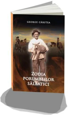 Zodia porumbeilor salbatici - George Carstea