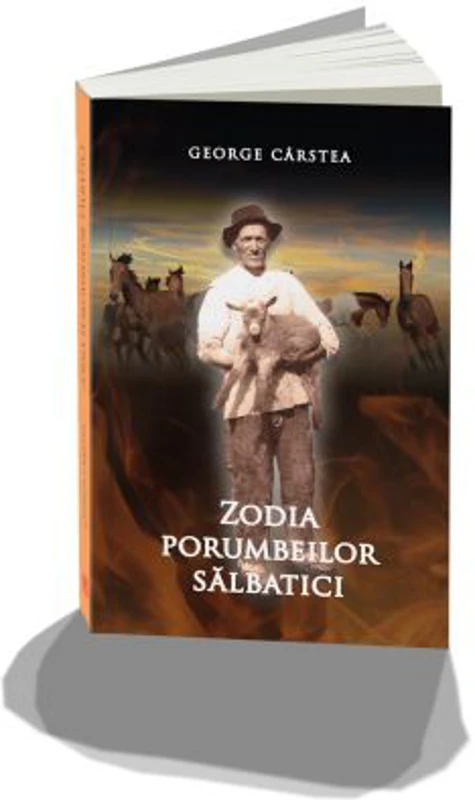 Zodia porumbeilor salbatici - George Carstea