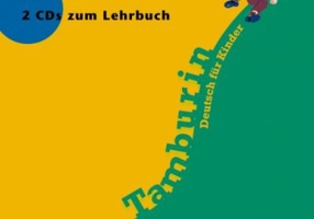 Tamburin 1 2 Audio-CDs zum Lehrbuch Deutsch fur Kinder - Josef Alberti, Siegfried Buttner, Gabriele Kopp