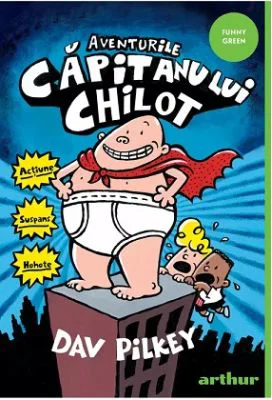 Aventurile Capitanului Chilot. Paperback - Dav Pilkey