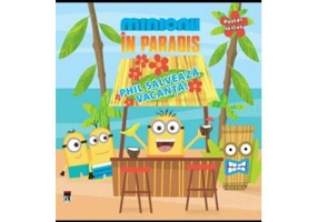 Minionii in Paradis. Phil salveaza vacanta!