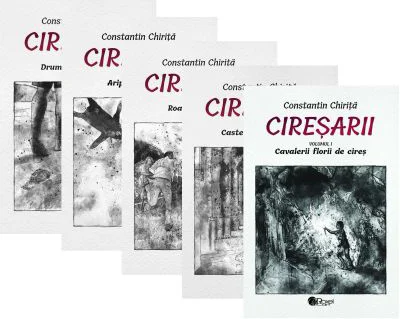 Ciresarii, 5 Volume - Constantin Chirita