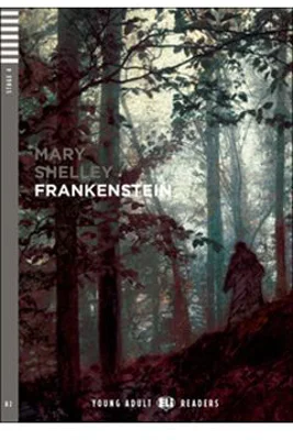 Frankenstein - Mary Shelley