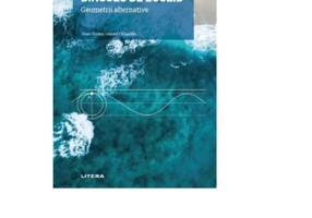 Volumul 18. Mari idei ale matematicii. Dincolo de Euclid. Geometrii alternative - Joan-Vicenc Gomez i Urgelles