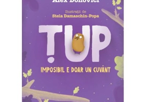 Tup. Imposibil e doar un cuvant. Editia a 3-a - Alex Donovici