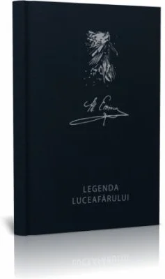Legenda luceafarului﻿. ﻿Editie cartonata - Mihai Eminescu