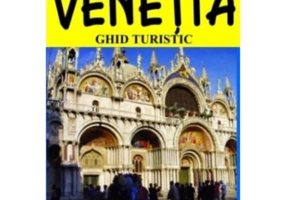 Venetia. Ghid turistic - Luigi Armioni