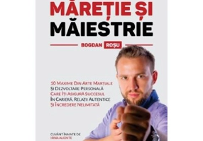 Maretie si maiestrie