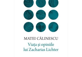 Viata si opiniile lui Zacharias Lichter