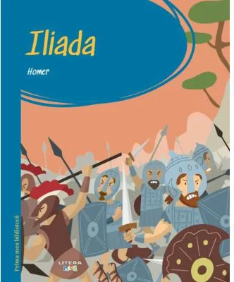Prima mea biblioteca. Iliada (vol. 26) - Homer