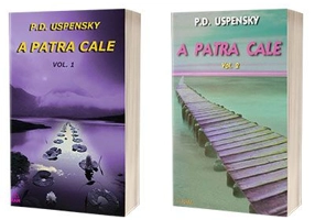 Set de autor P. D Uspensky - A patra cale, volumele 1 si 2