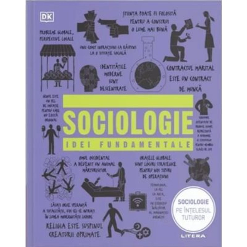 Sociologie. Idei fundamentale