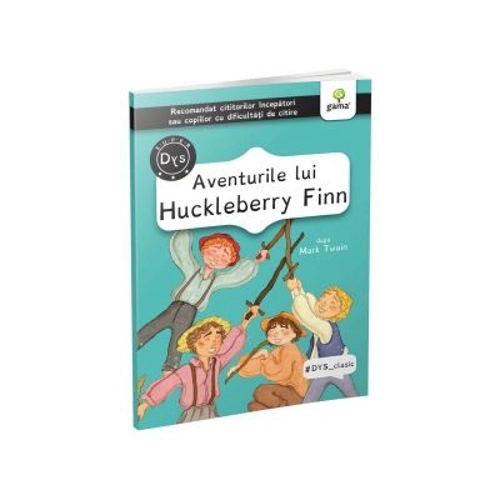 Aventurile lui Huckleberry Finn - Mark Twain