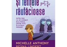 Si fetitele pot fi rautacioase - Michelle Anthony, Reyna Lindert