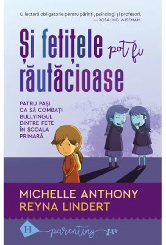 Si fetitele pot fi rautacioase - Michelle Anthony, Reyna Lindert
