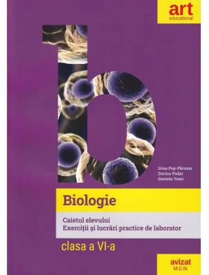 Biologie. Caietul elevului pentru clasa a 6-a. Exercitii si lucrari practice de laborator