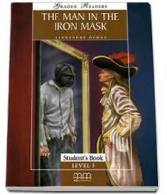 The Man in the Iron Mask Graded Readers level 5 Upper-Intermediate Readers pack with CD