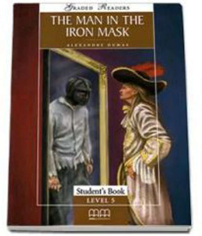 The Man in the Iron Mask Graded Readers level 5 Upper-Intermediate Readers pack with CD
