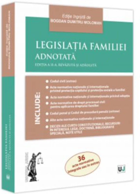 Legislatia familiei adnotata. Editia a 2-a, revazuta si adaugita