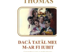 Daca tatal meu m-ar fi iubit