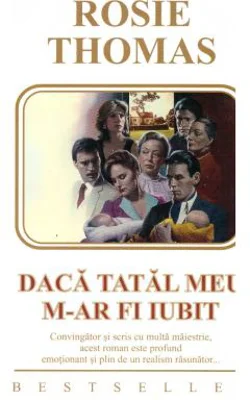 Daca tatal meu m-ar fi iubit