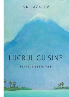 Lucrul cu sine - Serghei Nikolaevici Lazarev